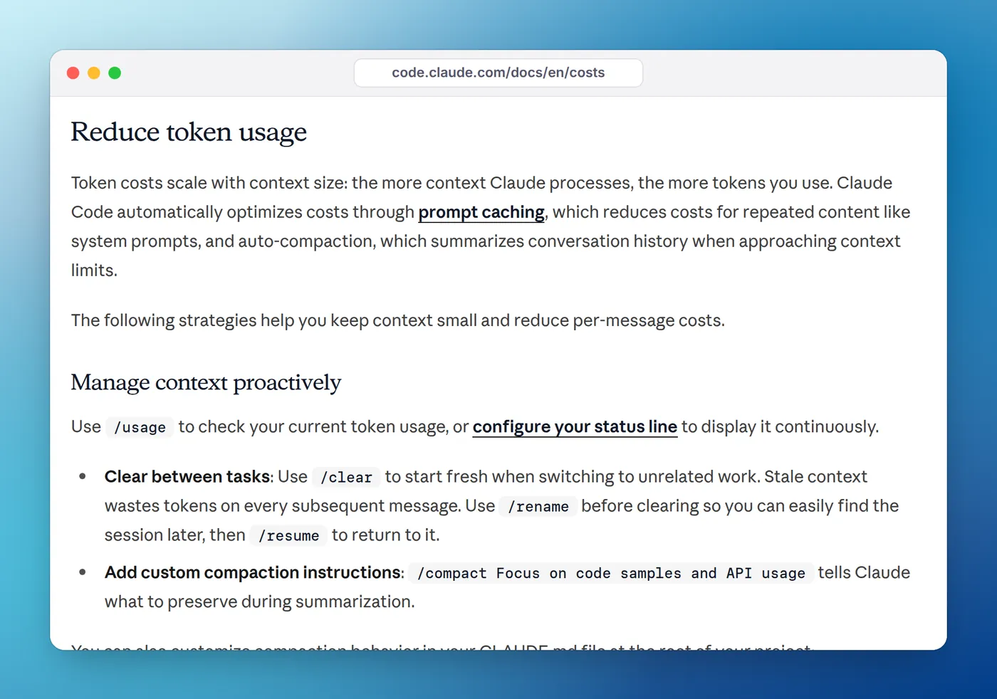 The Claude Code costs docs section Reduce token usage, recommending /clear between tasks and custom compaction instructions